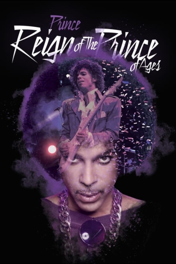 Prince: The Reign Of The Prince Of Ages