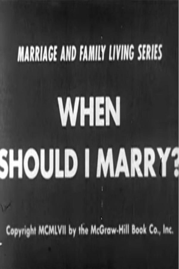 When Should I Marry?