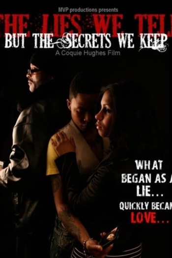 The Lies We Tell But the Secrets We Keep Part 1