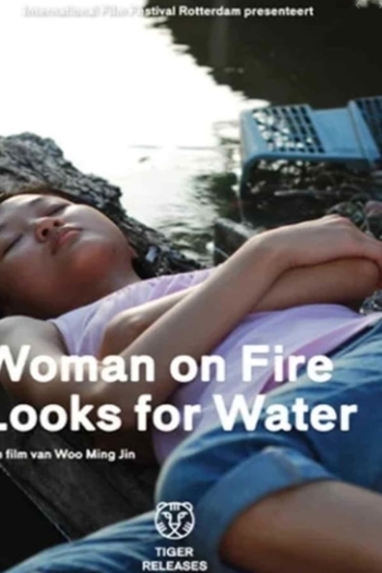 Woman on Fire Looks for Water