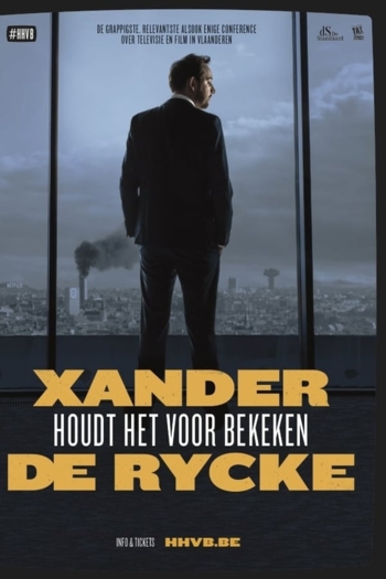Xander De Rycke: Houdt Het Voor Bekeken 2017-2018