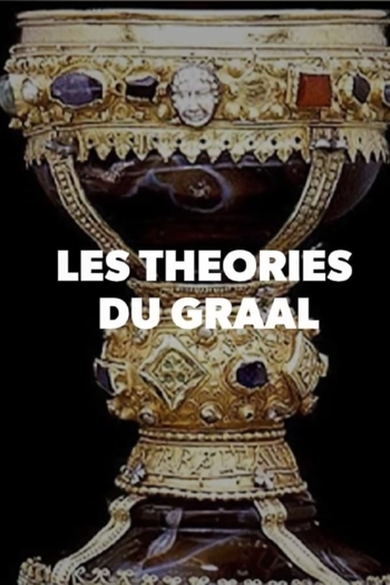 Les théories du Graal