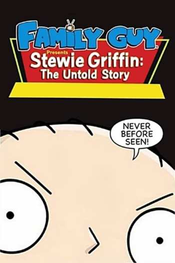 Stewie Griffin: The Untold Story