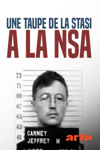 Une taupe de la STASI à la NSA: l'insoupçonnable Sergent Carney