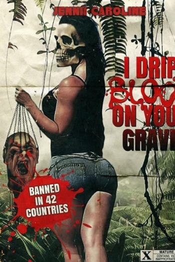 I Drip Blood on Your Grave