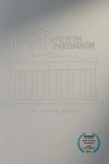 Bob Goes to the Parthenon