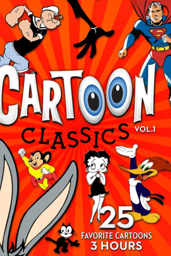 Cartoon Classics - Vol. 1: 25 Favorite Cartoons - 3 Hours