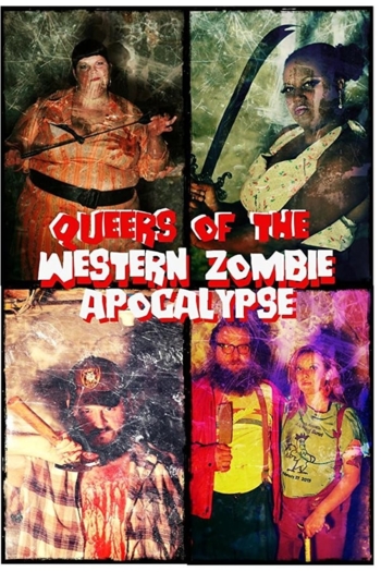 Queers of the Western Zombie Apocalypse