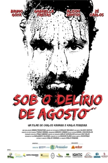 Sob o Delírio de Agosto