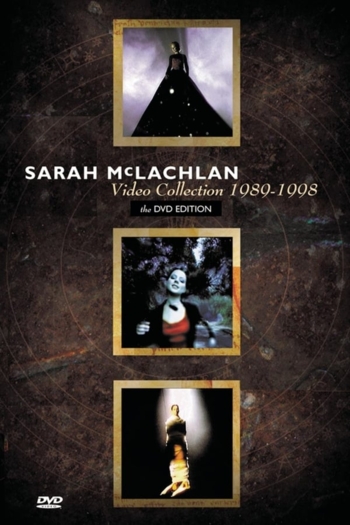 Sarah McLachlan: Video Collection 1989-1998