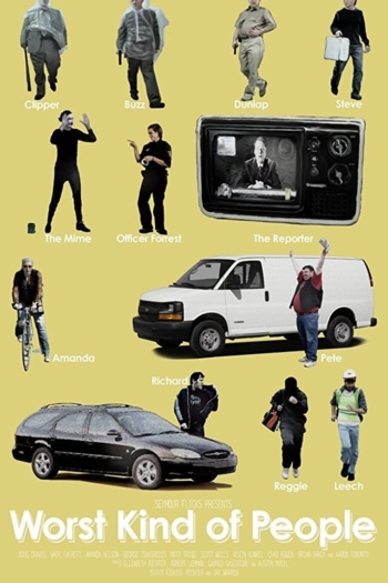 Worst Kind of People