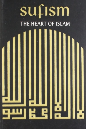 Sufism: The Heart of Islam