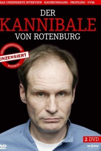 Der Kannibale von Rotenburg