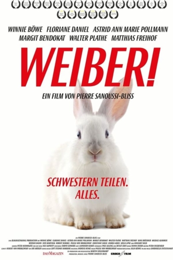 Weiber! Schwestern teilen. Alles.