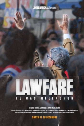 Lawfare : le cas Mélenchon