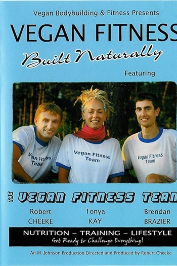Vegan Fitness: Built Naturally