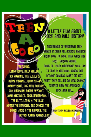 Teen a Go Go: A Little Film About Rock and Roll History