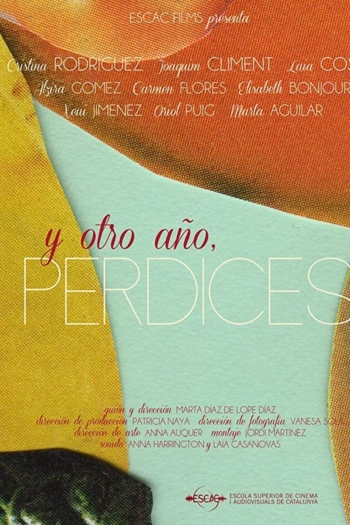 Y otro año, perdices