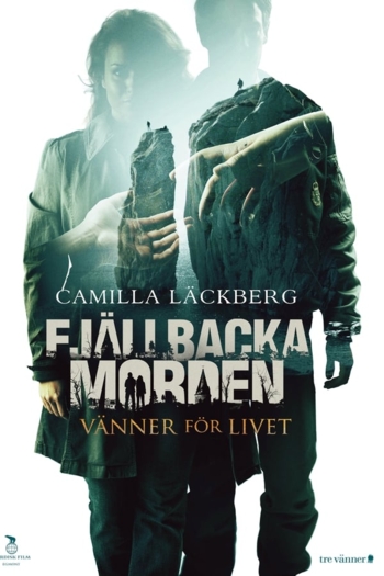 The Fjällbacka Murders: Friends for Life