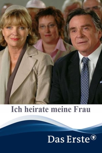 Ich heirate meine Frau