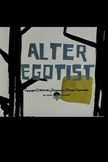 Alter Egotist