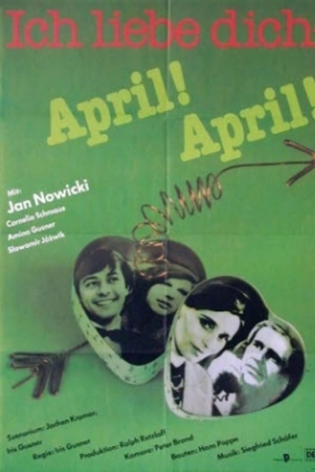 Ich liebe dich - April! April!