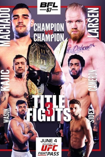 Battlefield Fight League 67