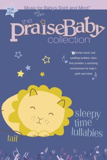 The Praise Baby Collection: Sleepytime Lullabies