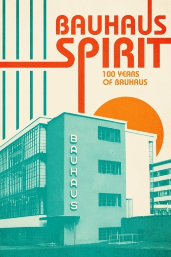 Bauhaus Spirit: 100 Years of Bauhaus