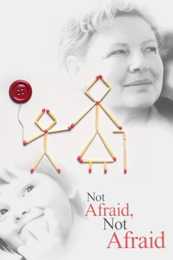 Not Afraid, Not Afraid