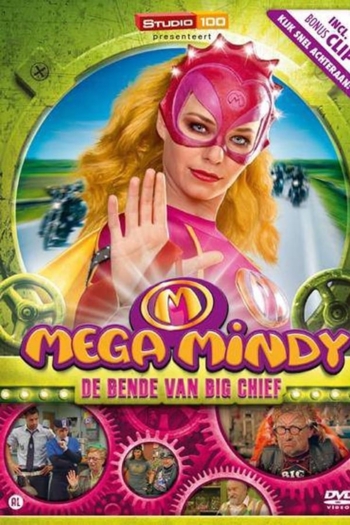 Mega Mindy - De bende van Big Chief