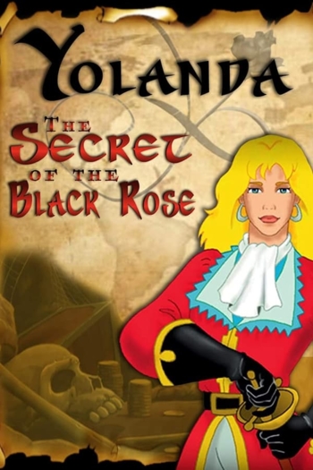 Yolanda, The Secret of the Black Rose