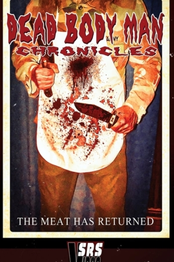 Dead Bodyman Chronicles