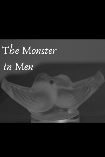 The Monster in Men