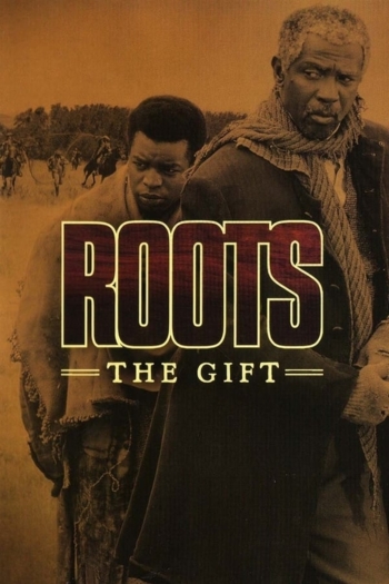 Roots: The Gift