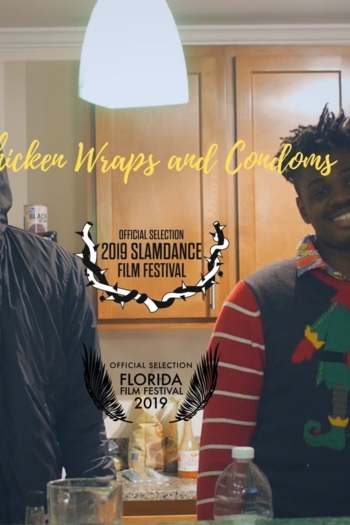 Chicken Wraps and Condoms