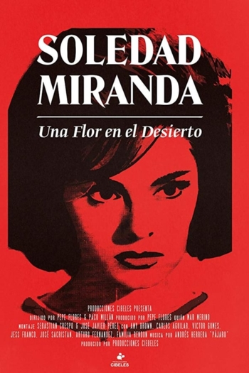 Soledad Miranda, Flower in the Desert