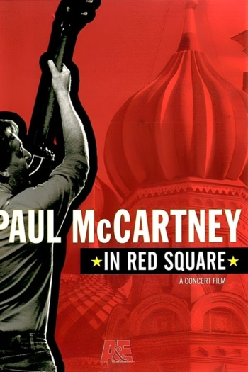 Paul McCartney: In Red Square