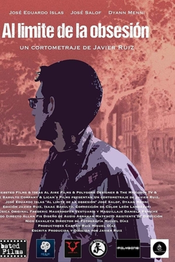 Al limite de la obsesión