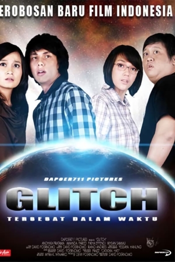 Glitch: Tersesat Dalam Waktu