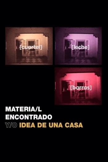 Materia/l encontrado y/o idea de una casa