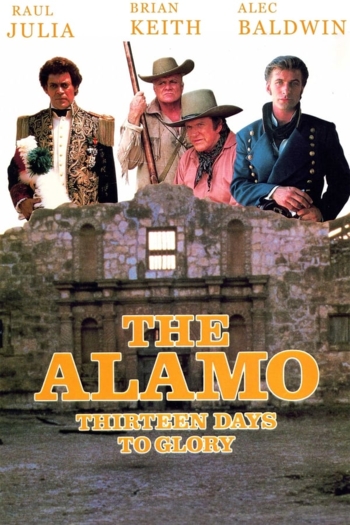 The Alamo: Thirteen Days to Glory