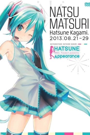 Hatsune Miku: Hatsune Appearance Natsu Matsuri Hatsune Kagami