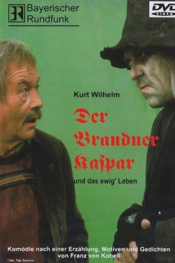 Der Brandner Kaspar und das ewig' Leben