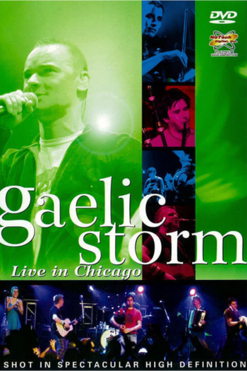 Gaelic Storm: Live in Chicago