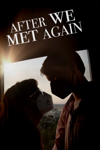 After We Met Again