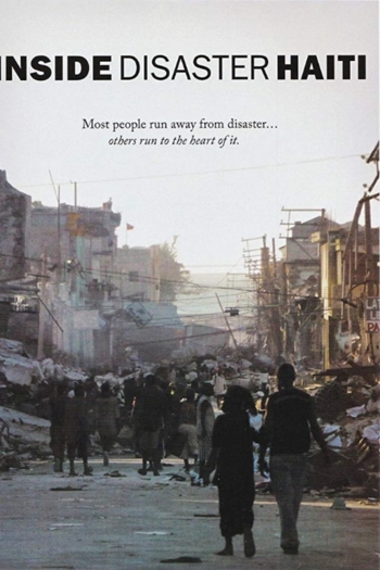 Inside Disaster Haiti