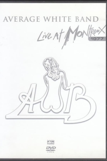 Average White Band: Live at Montreux 1977
