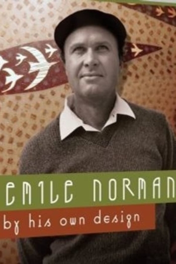Emile Norman: By His Own Design