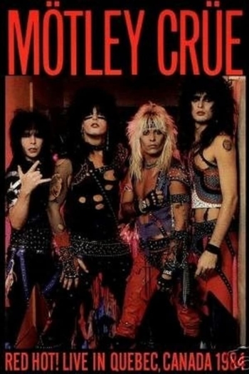 Mötley Crüe: Quebec City